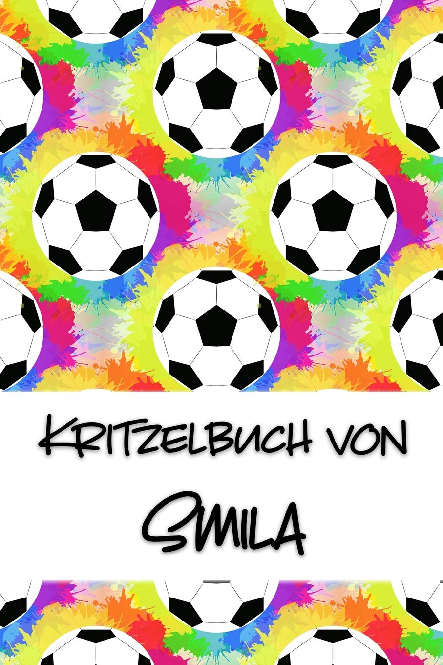Kritzelbuch von Smila: Kritzel- und Malbuch mit leeren Seiten für deinen personalisierten Vornamen Books