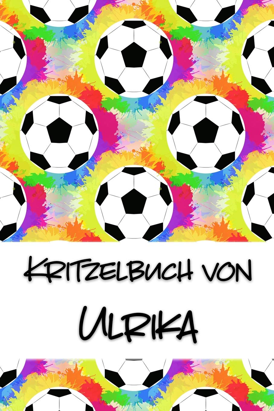 Kritzelbuch von Ulrika: Kritzel- und Malbuch mit leeren Seiten für deinen personalisierten Vornamen Books