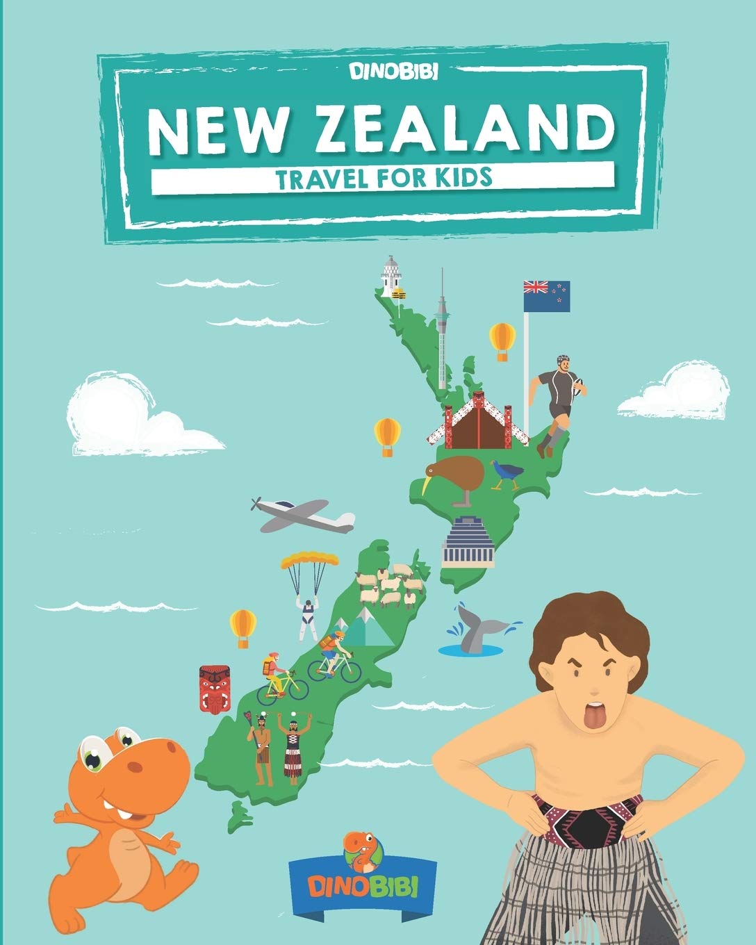 New Zealand: Travel for kids: The fun way to discover New Zealand (Travel Guide For Kids, Band 4) Travel Books