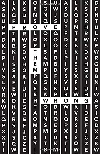 Product Image: Prove Them Wrong: a 8.5"x10.5" (motivational journal, diary) 100 bullet grid pages