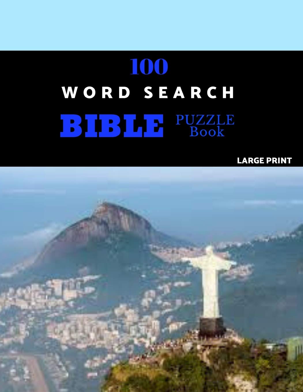 100 Word Search Bible Puzzle Book Large Print: Brain Challenging Bible Puzzles For Hours Of Fun Leisure & Fun