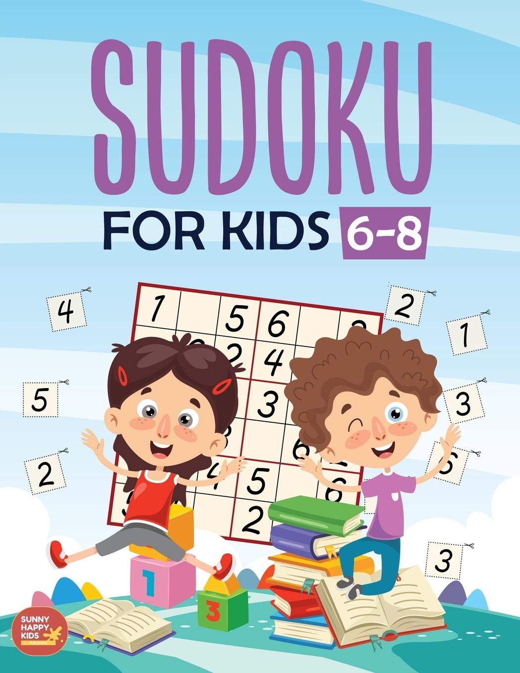 Sudoku For Kids 6-8: More Than 100+ Beginner, Easy and Fun Sudoku Puzzles That Keep Your Kids Busy, Designed Specifically For 6-7-8 year old kids ... their memories and critical thinking skills Tiptoi & Games