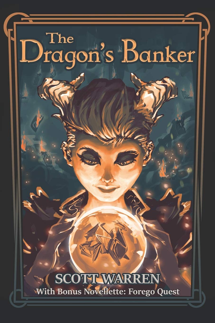 The Dragon's Banker: With Bonus Novelette: Forego Quest book