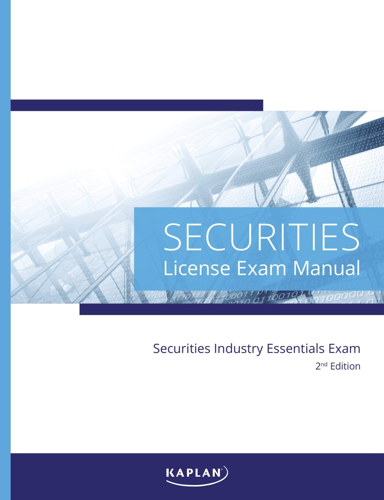 Kaplan Securities Industry Essentials License Exam Manual, 2nd Edition - Comprehensive Exam Prep Book book