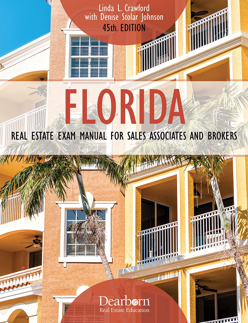 Florida Real Estate Exam Manual for Sales Associates and Brokers, 45th Edition (Paperback) — Includes Lecture Outlines and Important Key Terms for the Licensing Exam Business, Finance & Career