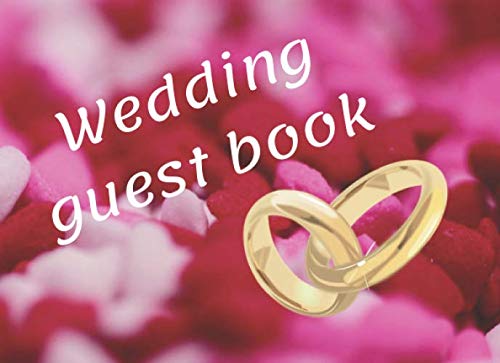 Wedding Guest Book: Guest Book for Weddings (8.25x6 IN) Study Guides