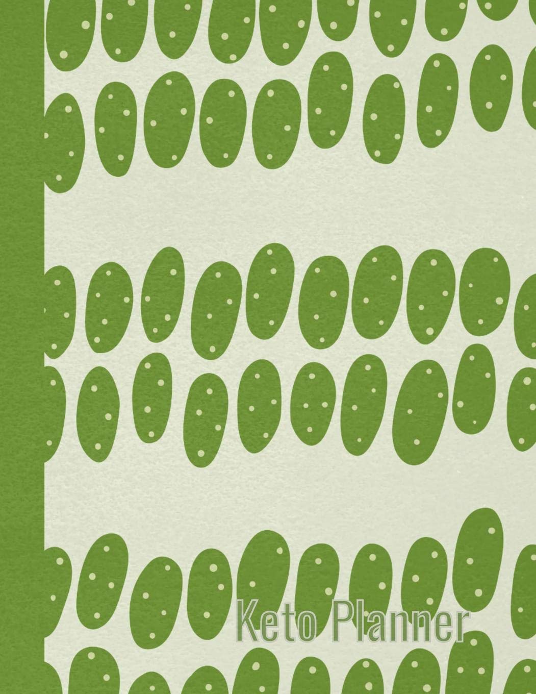 Keto Planner: Track your water intake, female measurement trackers, meal planning, daily goal setting and successful weight loss journey with this ... matte cover rows of cucumber-theme design. book