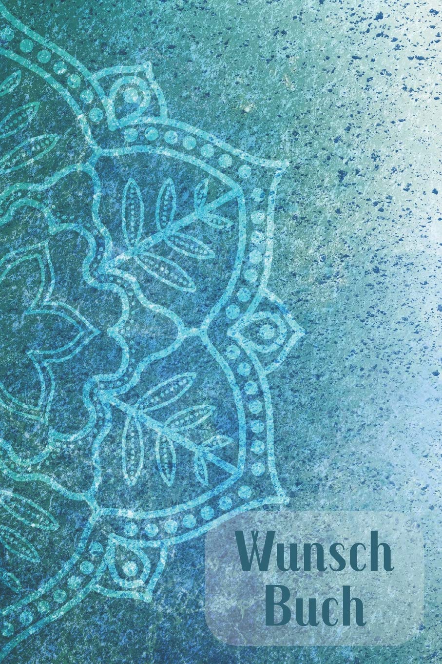 Wunschbuch: A5 Liniertes Wunschbuch für deine Wünsche mit Platz für Notizen, Fotos und Skizzen | Softcover Books