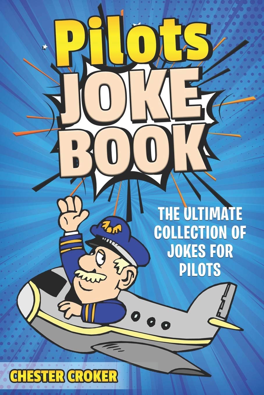 Pilot Jokes: Huge Selection Of Funny Jokes For Pilots Business, Finance & Career