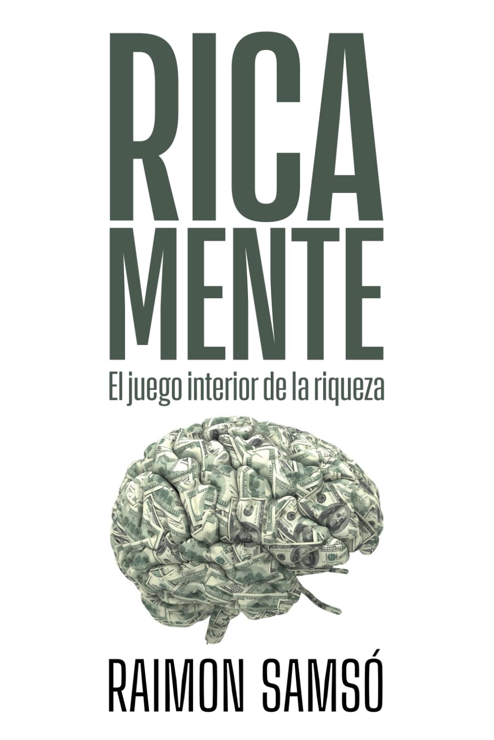 Rica Mente: El juego interior de la riqueza (Libertad Financiera) Business, Finance & Career