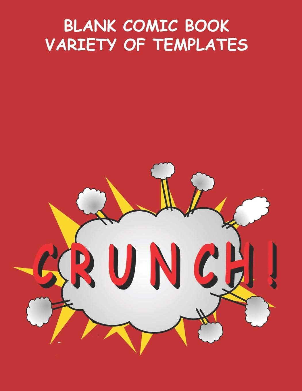 Blank Comic Book Variety of Templates: Comic Drawing Book Create Your Own Comic Book Notebook Strips For Kids and Adults Many Templates Manga