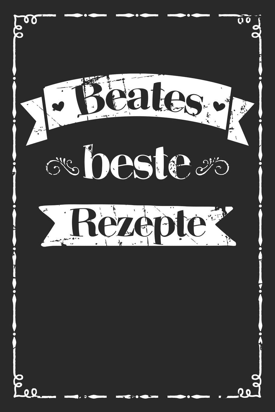 Beates beste Rezepte: Personalisiertes Rezeptbuch zum Selberschreiben mit Vornamen Beate | Übersichtliches Kochbuch für 100 Rezepte und Rezeptideen ... Omas Enkel Töchter Hobbyköche | 120 A5 Seiten Cooking & Enjoying
