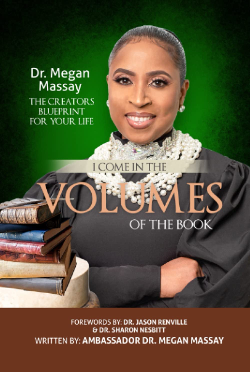 I Come In The Volumes of the Book (I Come In The Volumes Of The Book Bundle, Band 1) Religion & Esotericism