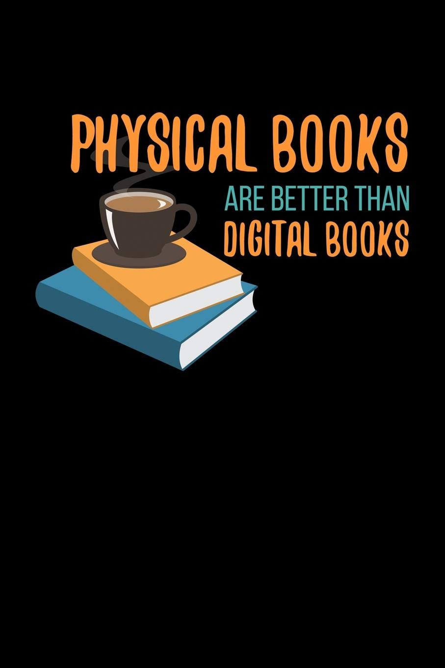 Physical Books Are Better Than Digital Books: Food Journal Log Books