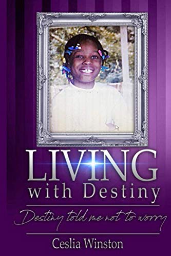 Living With Destiny: Destiny told me not to worry Self-help