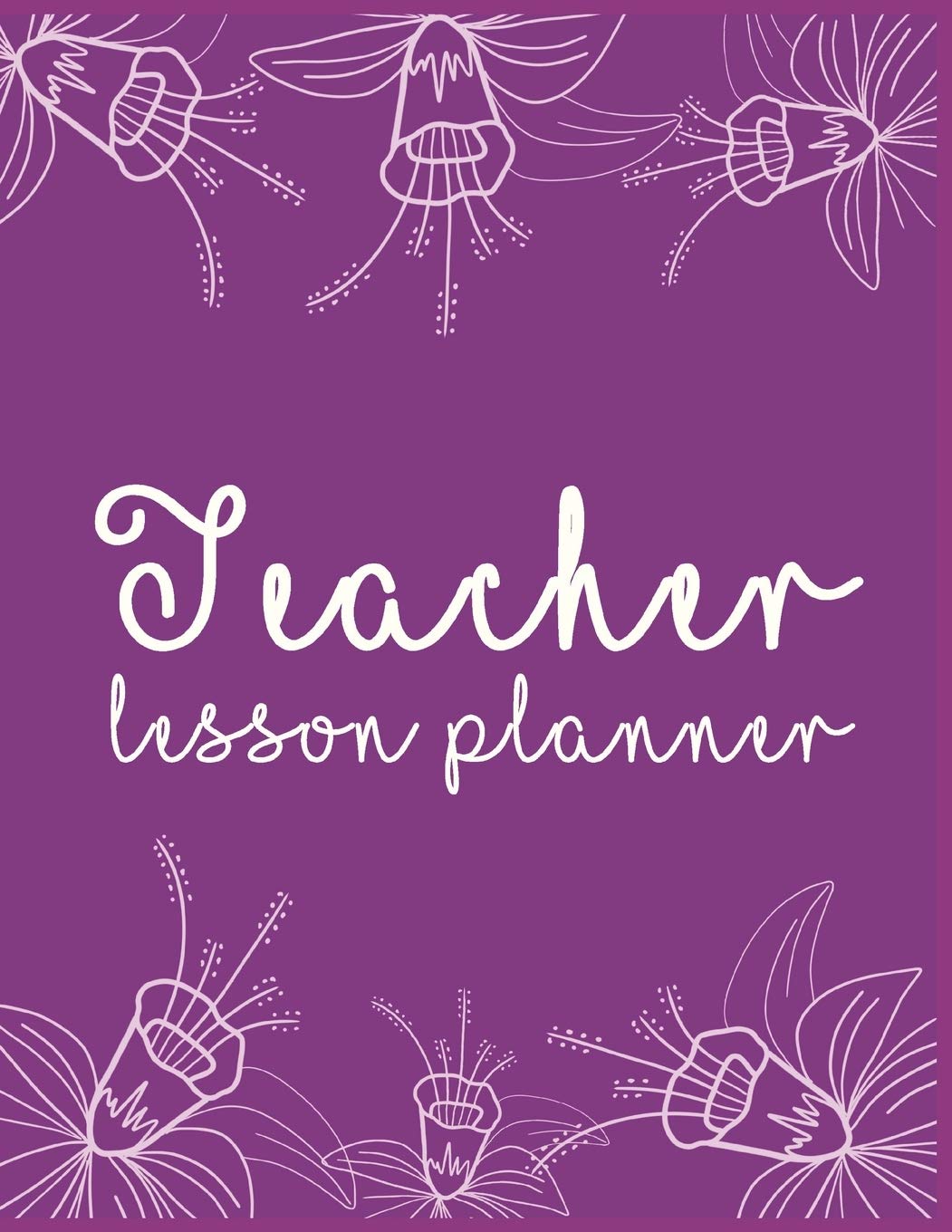 Teacher Lesson Planner: Fuschia Filagree Organizer For Educators, Elementary, Middle, High School Study Guides
