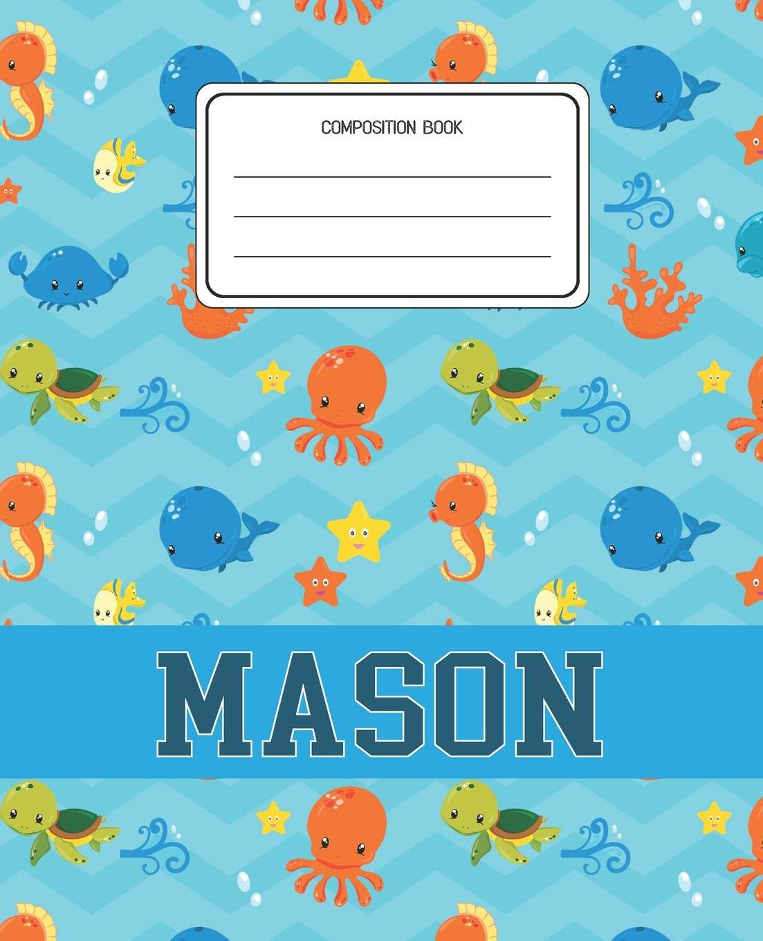 Composition Book Mason: Ocean Sea Animals Pattern Composition Book Name Mason Personalized Lined Wide Rule Notebook for Boys Kids Back to School Preschool Kindergarten and Elementary Grades K-2 Education & Training