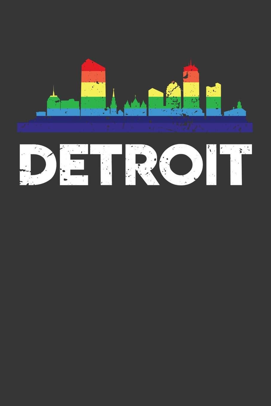Detroit: Weekly 100 page 6 x 9 journal Proud of your American City skylines, LGBT Flag Rainbow City Pride to jot down your ideas and notes Books