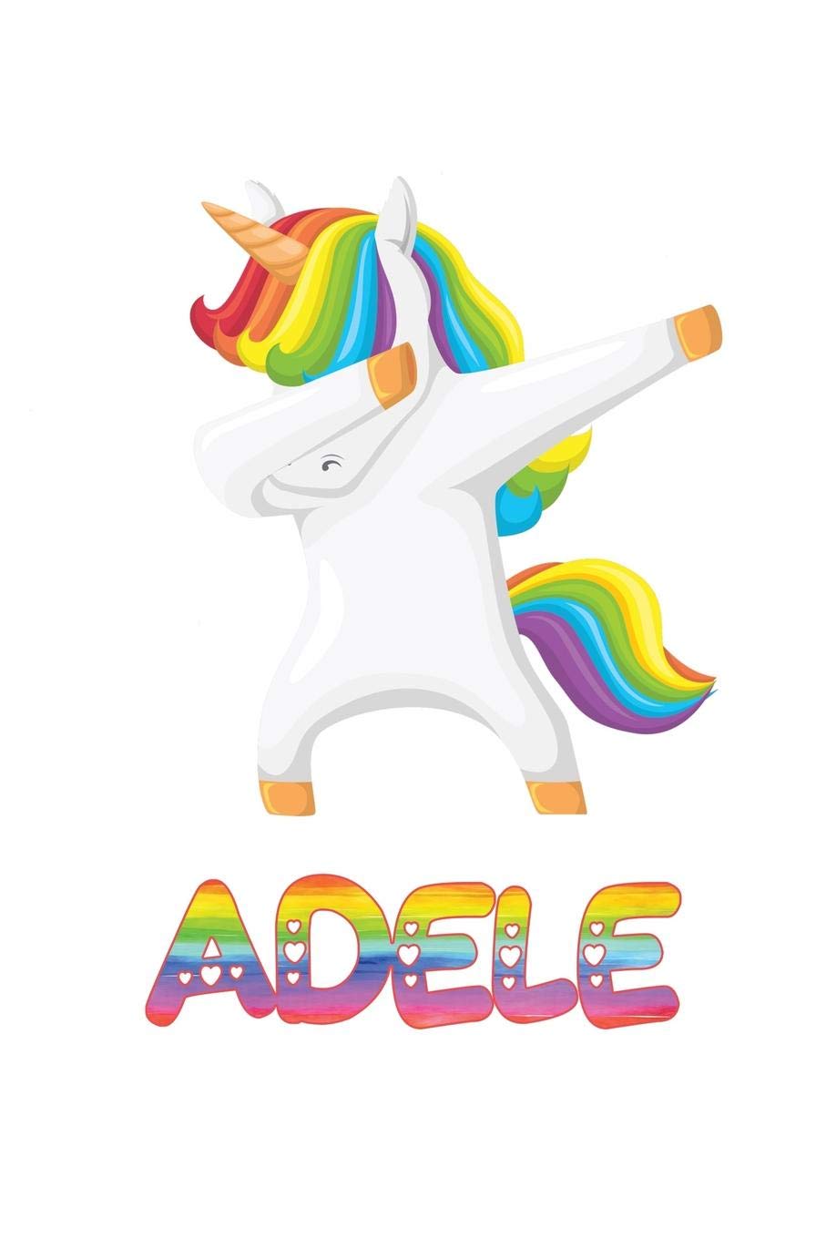Adele: Adele 6x9 Journal Notebook Dabbing Unicorn Rainbow Essays & Short Stories