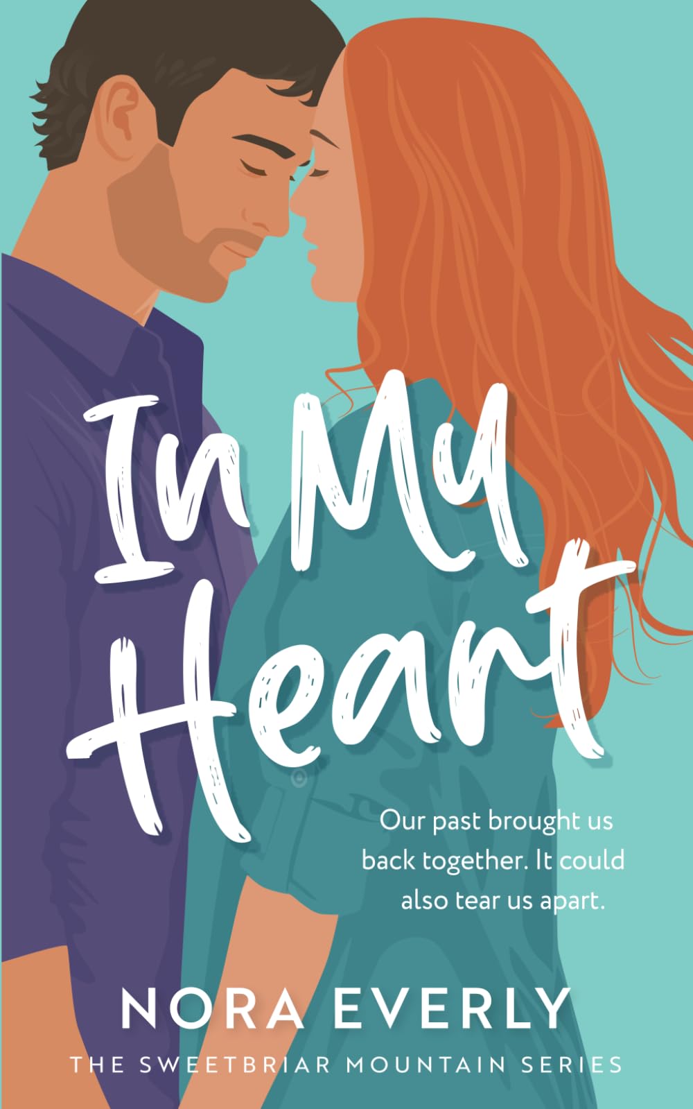 In My Heart (The Sweetbriar Mountain Series, Band 1) Contemporary literature