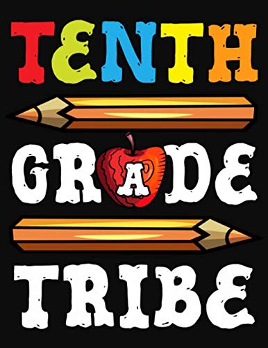 Tenth Grade Tribe: Lesson Planner For Teachers Academic School Year 2019-2020 (July 2019 through June 2020) Learning & Reference