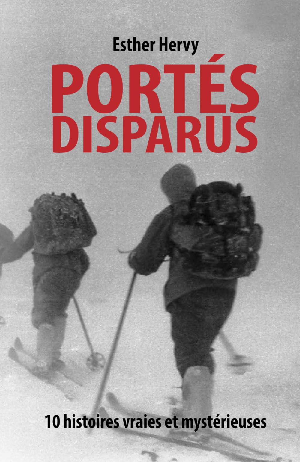 Disparus : histoires vraies et mystérieuses (Crimes) Horror & Mystery