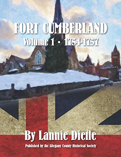 Fort Cumberland: Volume 1: 1754-1757 book