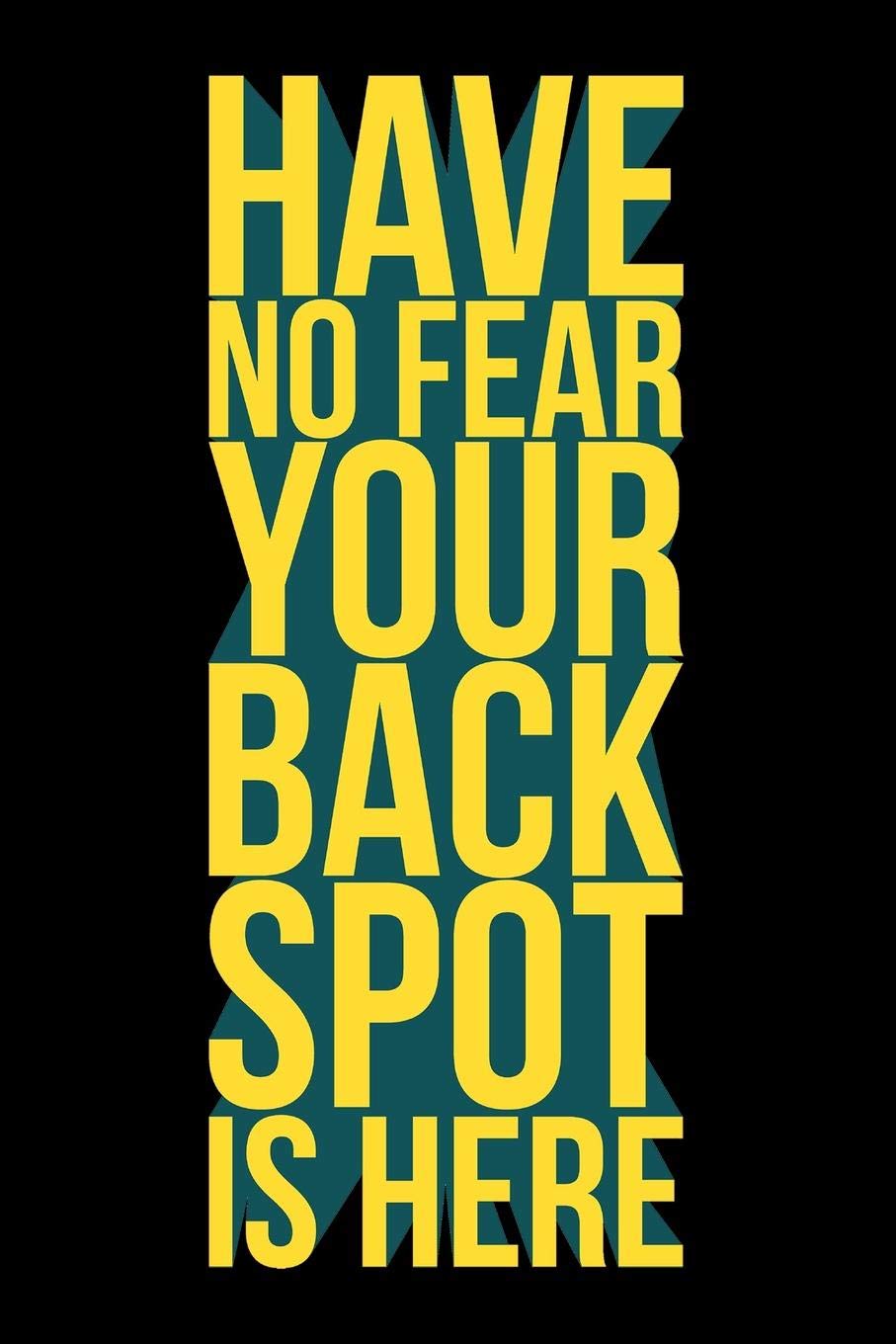 Journal: Have No Fear Backspot Back Spot Cheerleading Cheerleader Black Lined Notebook Writing Diary - 120 Pages 6 x 9 Social Sciences