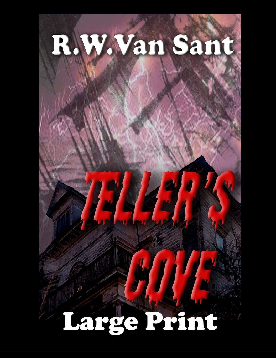 Teller's Cove: A Large Print Supernatural Thriller/ Horror Dark Fantasy
