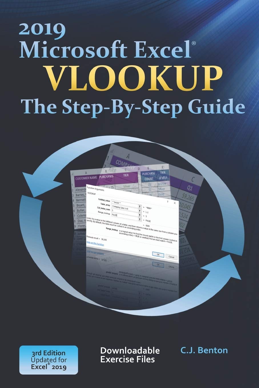 Excel 2019 Vlookup The Step-By-Step Guide (The Excel 2019 Step-By-Step Series, Band 3) Computer Science