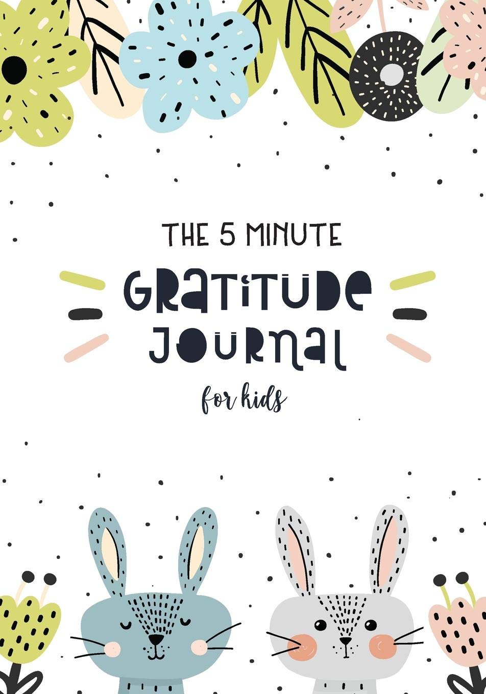 The 5 Minute Gratitude Journal for Kids: Daily with Writing Prompts for Boys, Girls | Thankful Thoughts Gratitude Journal for Kids | Children ... with Prompts for Kids Boys, Girls, Band 2) Law