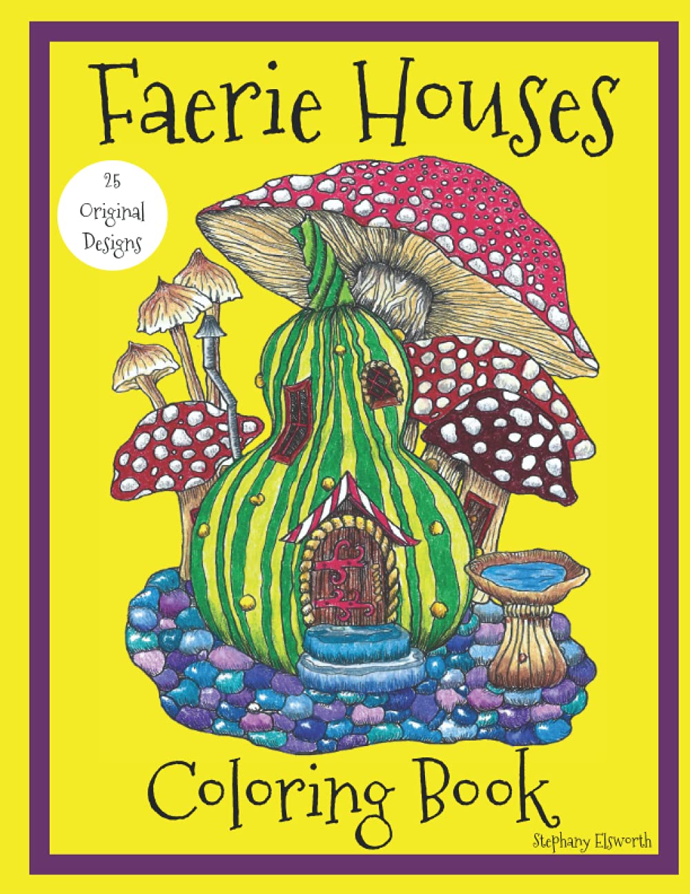Faerie Houses: A Coloring Book: 25 Hand-Illustrated Coloring Pages Film, Art & Culture