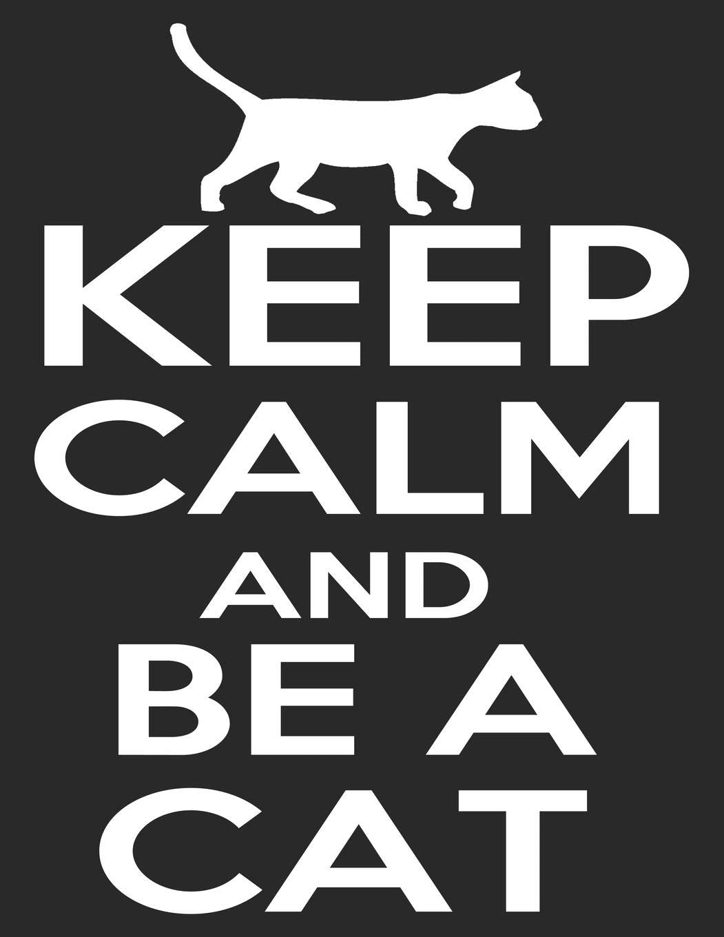 Cat Journal for Girls: Keep Calm And Be A Cat, College Ruled Lined Paper 120 Pages 8.5"x11" Pets
