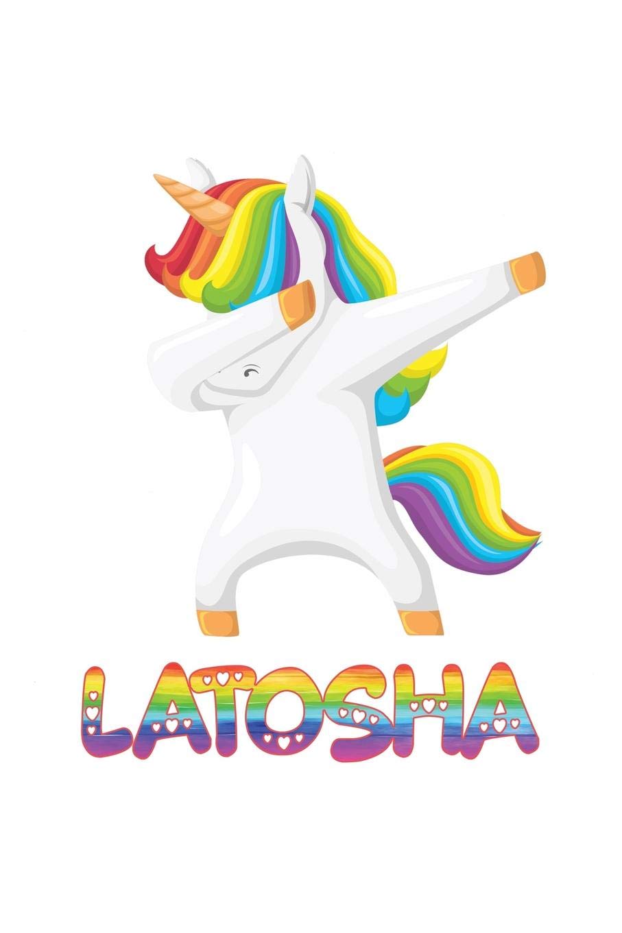 Latosha: Latosha 6x9 Journal Notebook Dabbing Unicorn Rainbow Essays & Short Stories