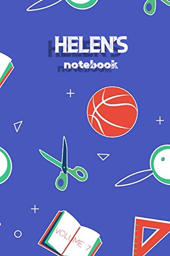 Helen's Notebook Volume 7: Lined Personalized and Customized Name Notebook Journal for Men & Women & Boys & Girls Learning & Reference