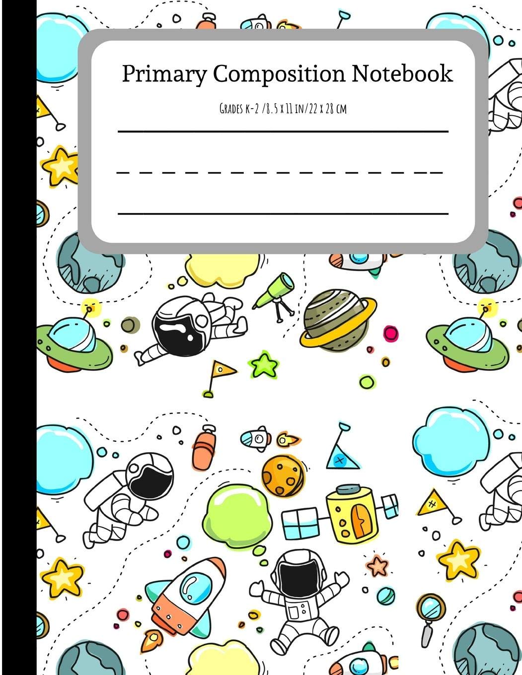 Space Cadet: Astronaut Inspired K-2 Primary Composition Notebook, Story Journal With Picture Space And Dotted Midline, Ideal For Kindergarten to Early Childhood book