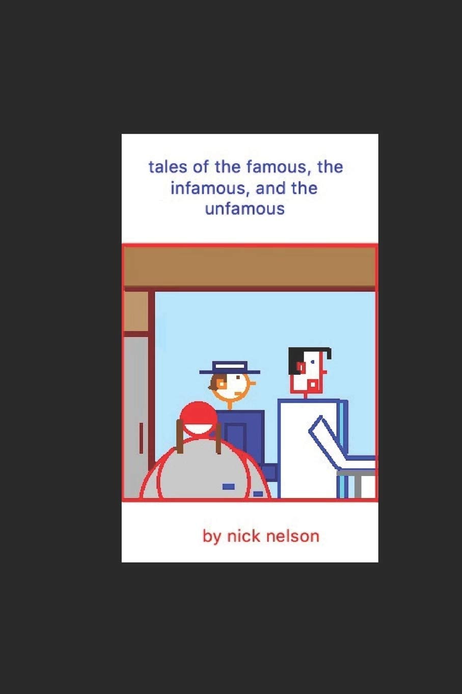 tales of the famous, the infamous, and the unfamous Fairy Tales & Legends