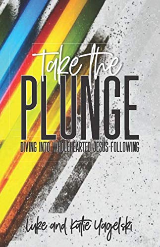 Take the Plunge: Diving into Wholehearted Jesus-Following Religion & Esotericism