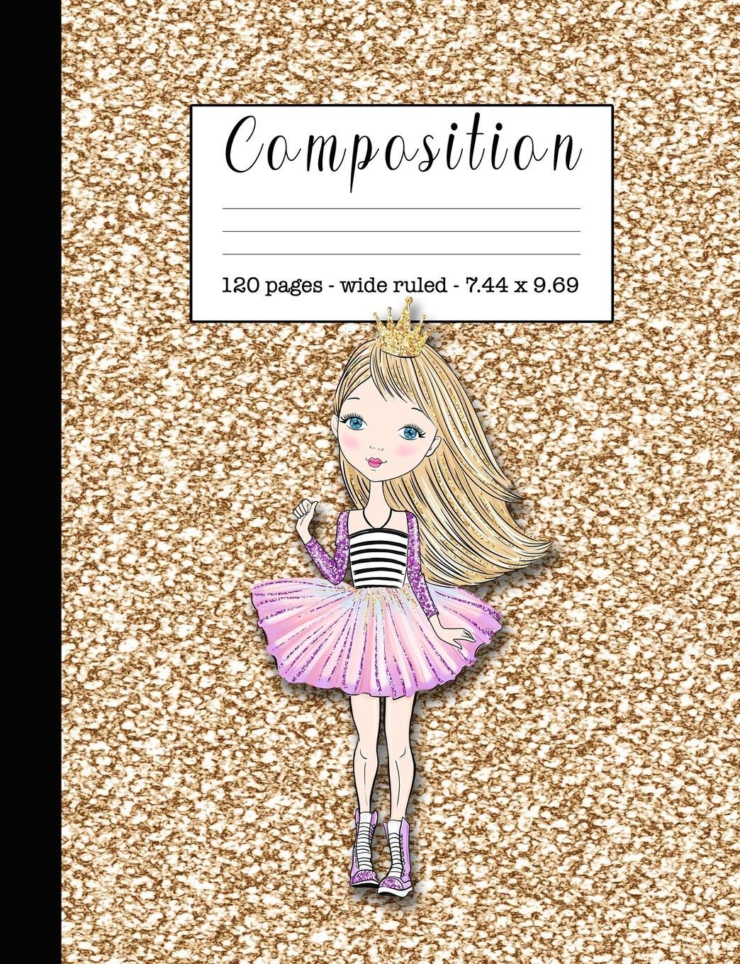 Composition: Wide ruled education composition notebook for students and teachers at school, college or home - Gold glitter effect cover art with princess and crown and tutu Media & Communication