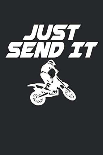 Just Send It: Dirt Bike Blank Line Diary, Dirt Bike Notebook, Dirt Bike Journal, Dirt Bike Gift - 6x9 - 100 Lined Journal Pages Books