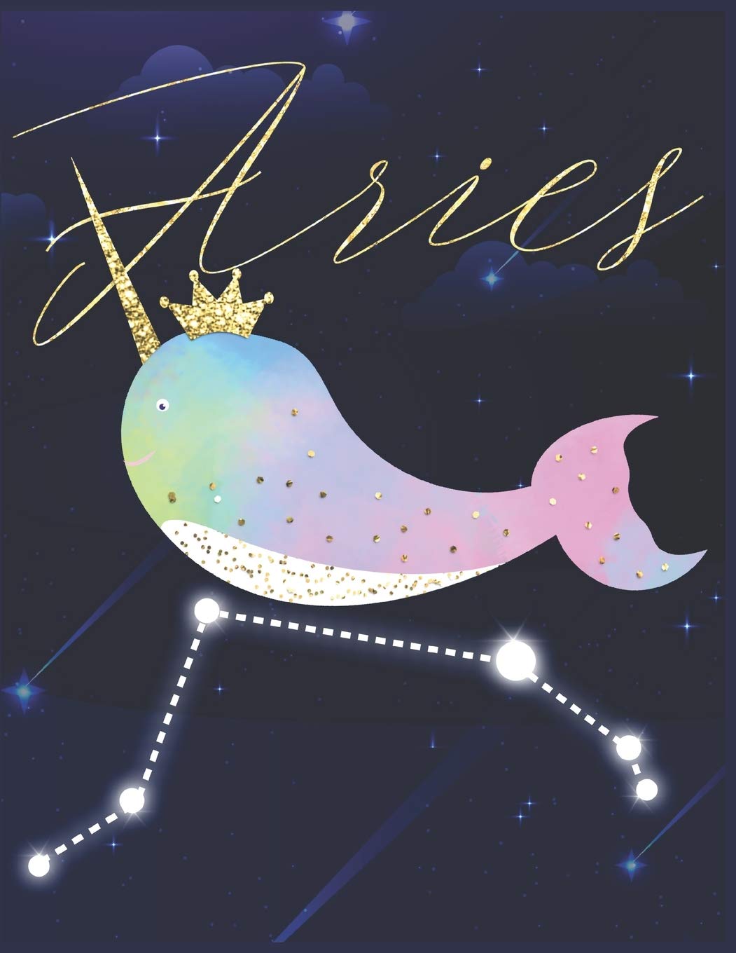 Aries: Narwhal Unicorn of the Sea Daily Horoscope Astrological Sun Sign Journal Mathematics