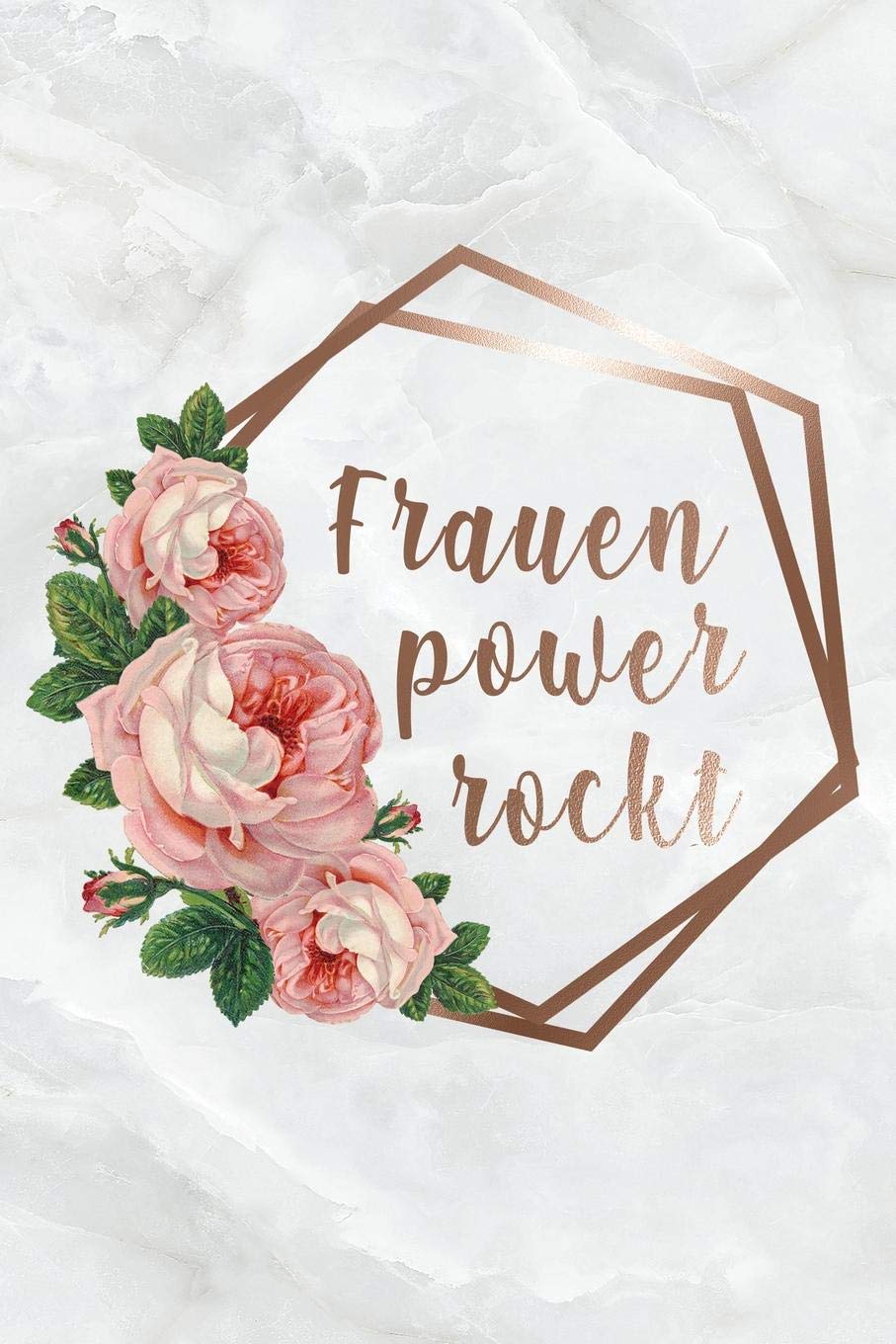Frauenpower Notizbuch: A5 Notizheft für starke Frauen I Girl Power Journal zum Selberschreiben I blanko skizzenbuch I Geschenke Buch für Mädchen und Frauen Books