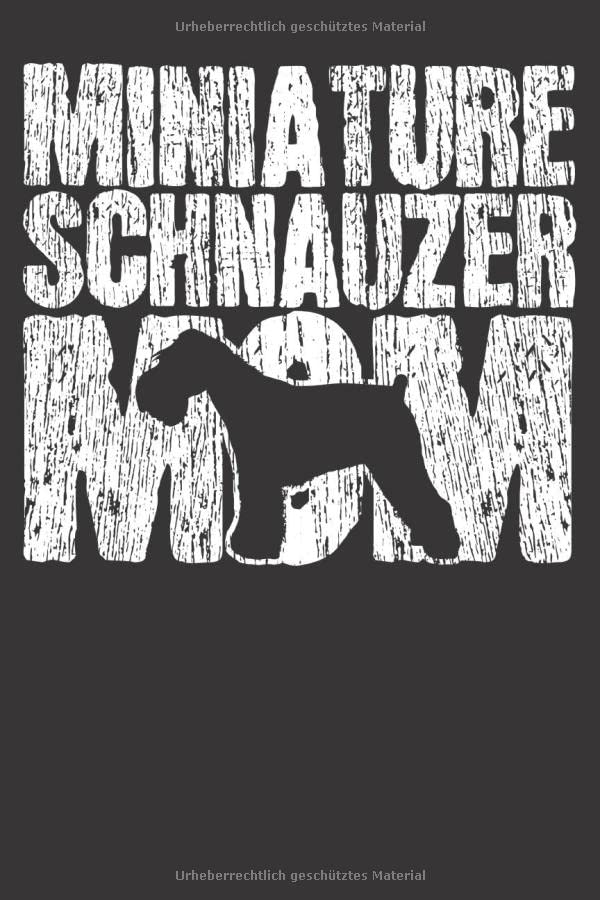 Mini Schnauzer Notizbuch: Mini Schnauzer Hund Mama Muttertag Hundeschule Vintage 6x9 Notizbuch 120 Seiten liniert Books