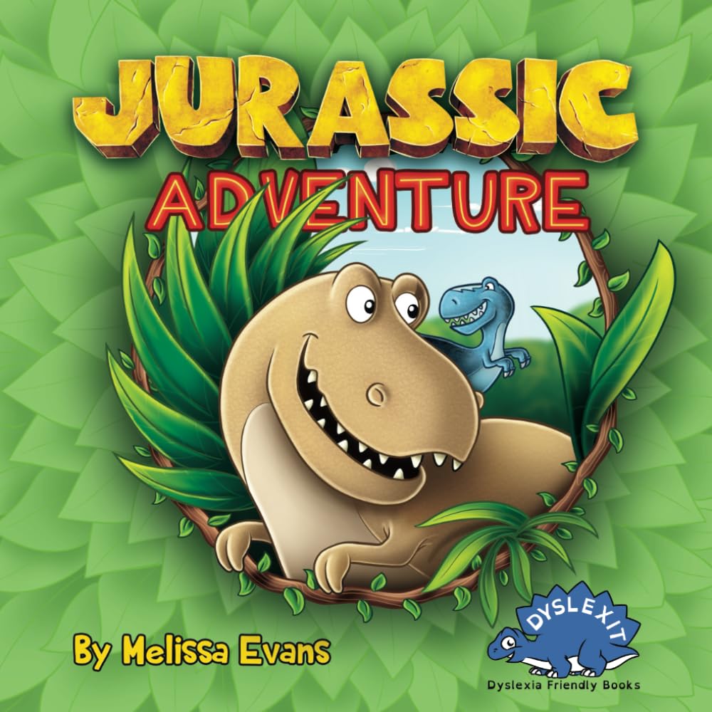 Jurassic Adventure: Dyslexia Friendly Books for Kids (Dyslexit) Novels & Short Stories