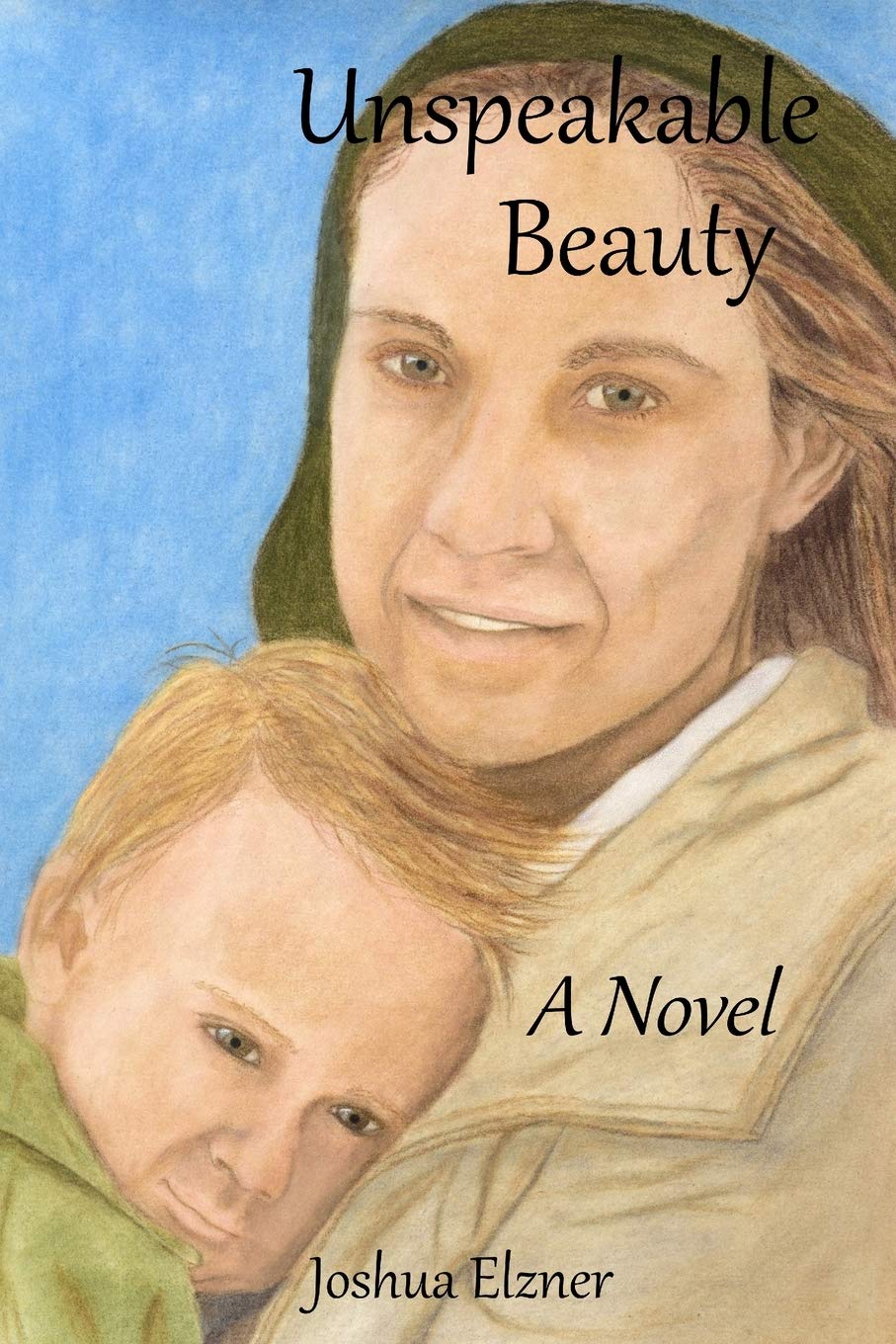 Unspeakable Beauty: A Novel (Large Print Edition) Religion & Esotericism