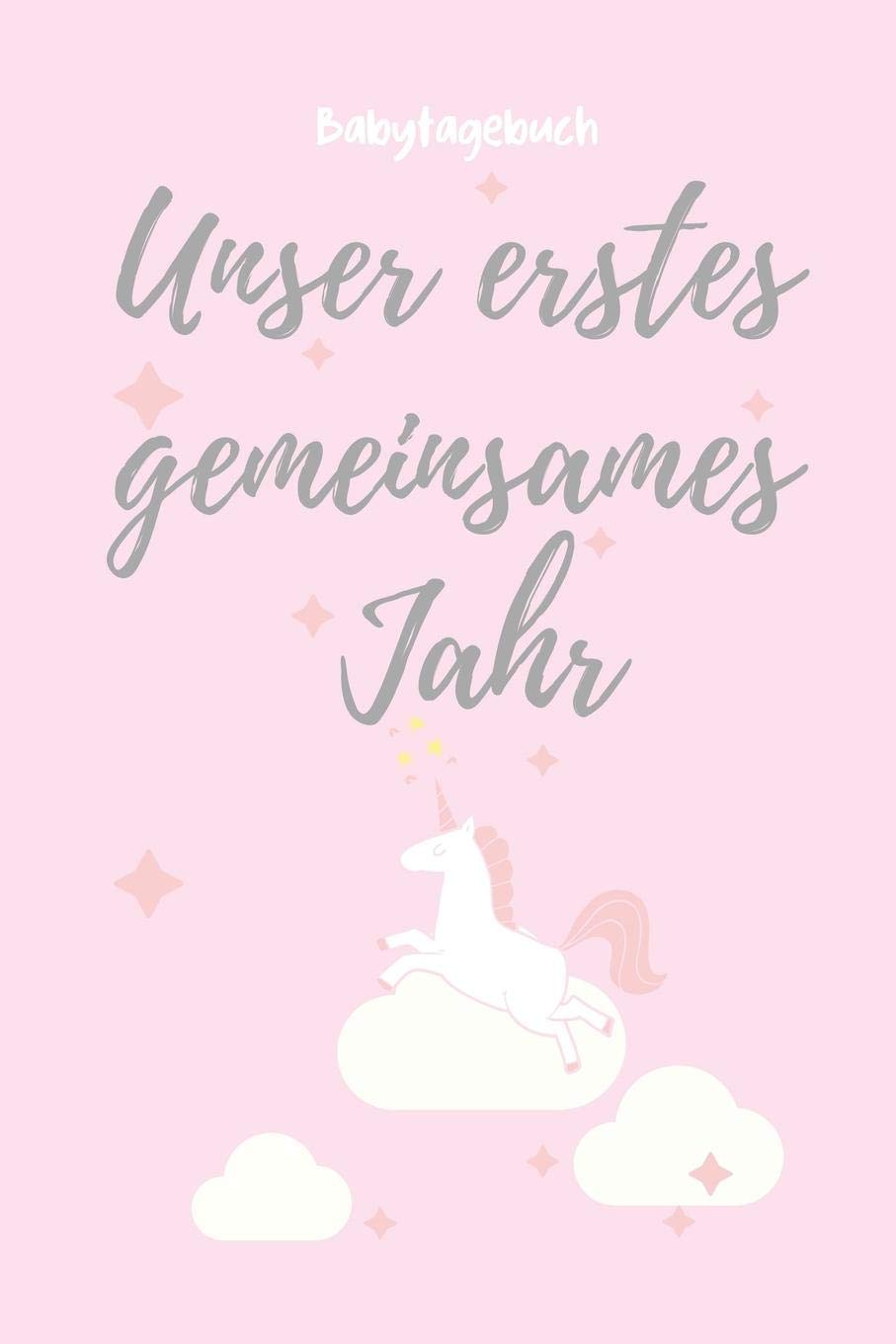 UNSER ERSTES GEMEINSAMES JAHR BABYTAGEBUCH: A5 Notizbuch kariert als Geschenk zur Geburt für Mädchen | Geschenkidee für werdene Mütter zur ... Baby-Tagebuch | Babyalbum | Babys erstes Jahr Books