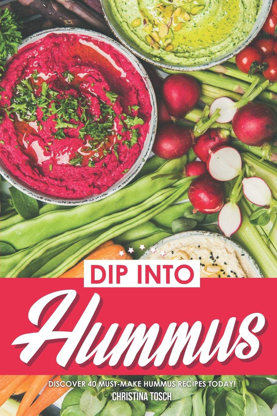 Dip into Hummus: Discover 40 Must-Make Hummus Recipes Today! Cooking & Enjoying