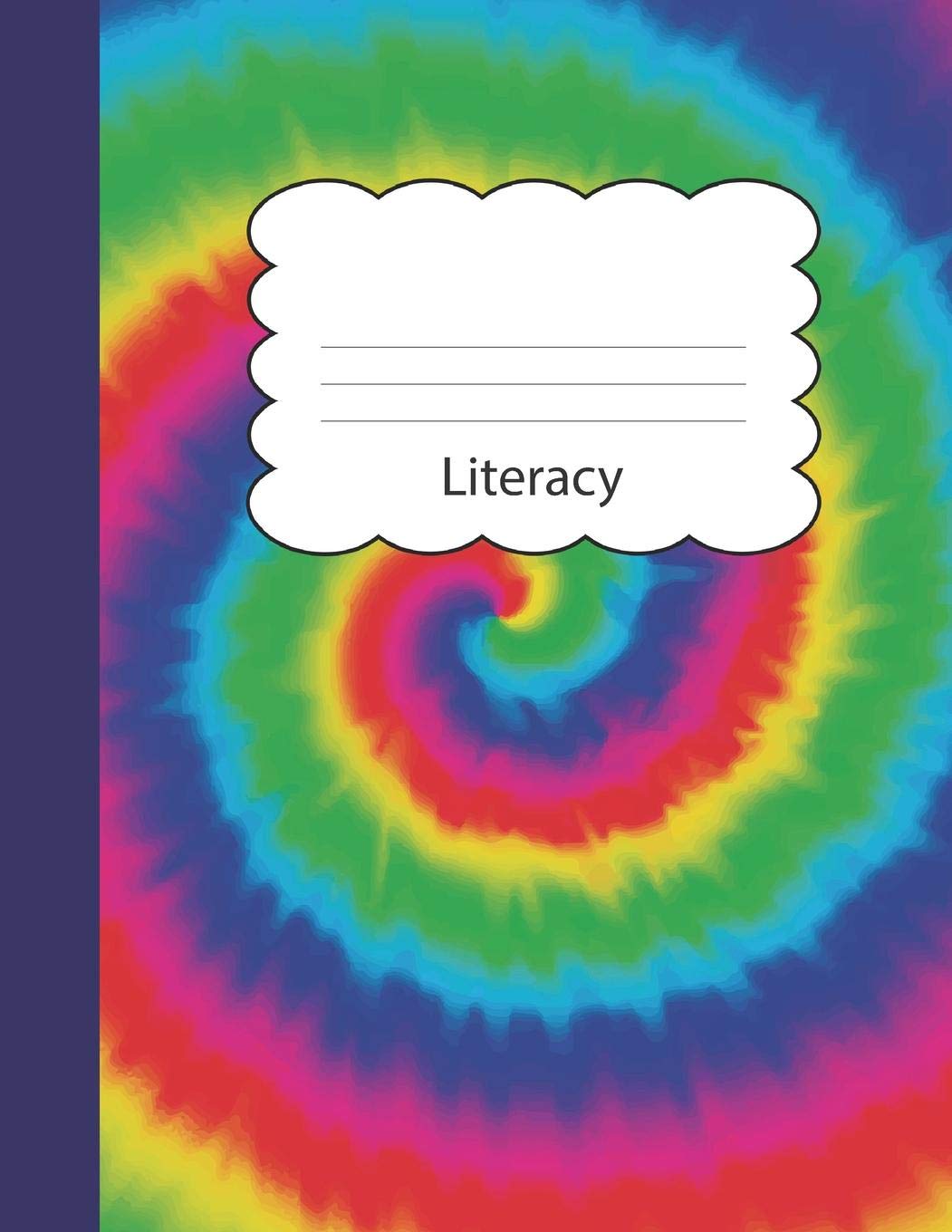 Literacy: Tie Dye Large Blank Primary Handwriting Learn to Write Practice Paper | Creative Blue Purple Red Orange Yellow Green Tye Die Cover | Dotted ... Learning | Use Imagination to Create Tales Media & Communication