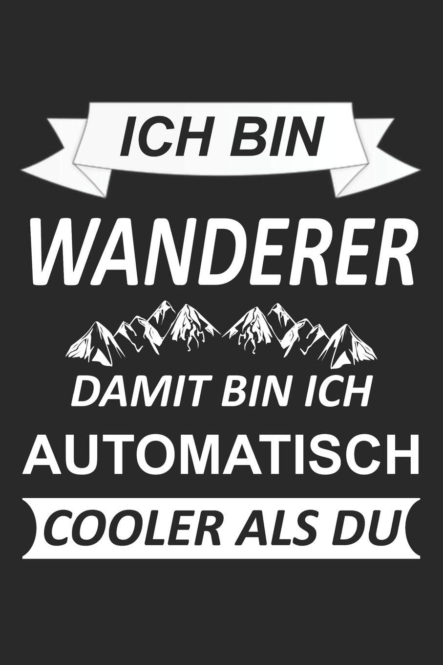 Mein Gipfellogbuch: Das Bergtouren Tagebuch zum selber ausfüllen ♦ Wandertagebuch für die schönsten Wanderungen, Aussichten und Erinnerungen ♦ 6x9 Format ♦ Motiv: Wanderer cool Leisure & Fun