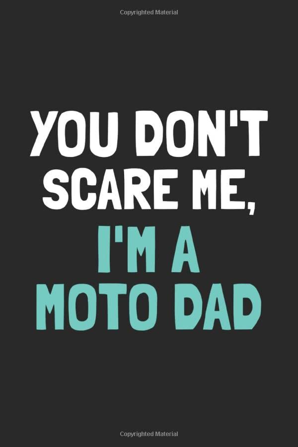 You Don’t Scare Me I’m a Moto Dad: Dirt Bike Blank Sketchbook Paper, Dirt Bike Notebook, Dirt Bike Sketch Book, Dirt Bike Gift - 6x9 - 100 Sketchbook Drawing Blank Paper Pages Books
